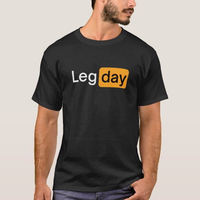 T-shirt Leg Day Fitness Workout Gym friend (Devant)