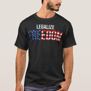 T-shirt Légaliser la liberté et mettre fin au blocage