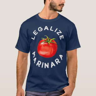 T-shirt Légaliser Notre Cadeau De Sauce Tomate Marinara P