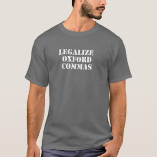 T-shirt Légalisez Oxford Commas ! Écriture minimaliste amu
