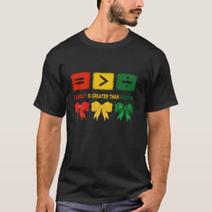 T-shirt L'Égalité Est Supérieure à La Division Math Black