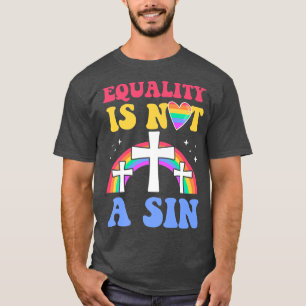 T-shirt L'Égalité N'Est Pas Un Sin Gay Allié Chrétien Jesu