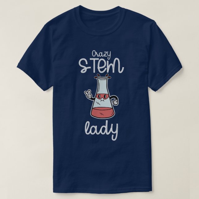 T-shirt L'Égalité Stéministe Stem Crazy Science Femmes Emp (Design devant)