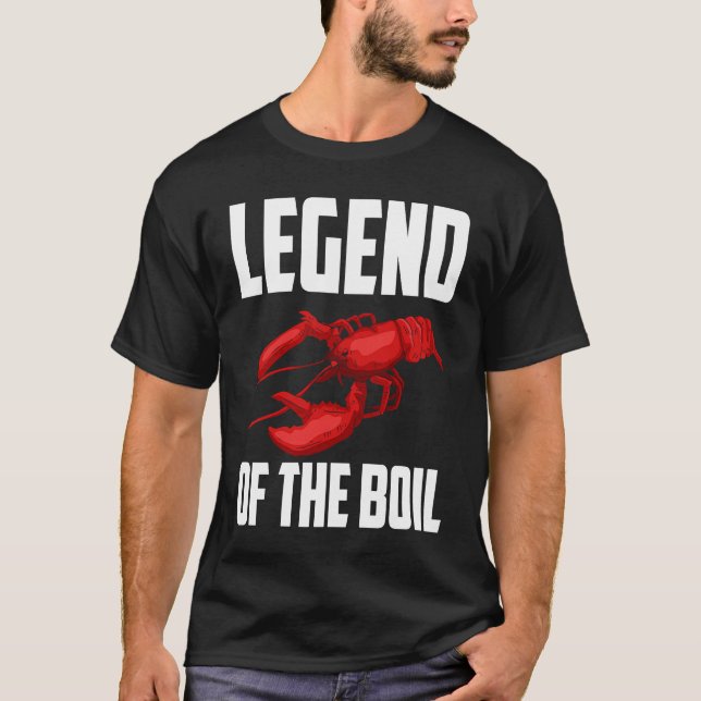 T-shirt Legend Of The Boil Crawfish Crustaceans Crayfish (Devant)