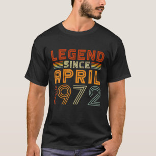 T-shirt Legend Since April 1972 Men Women Vintage 50Th Bir