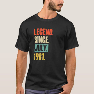 T-shirt Legend Since July 1981 41 Year Old 41st Birthday
