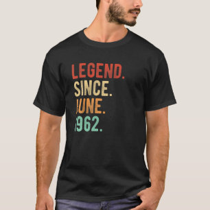 T-shirt Legend Since June 1962 Vintage Birthday 60Th Birth