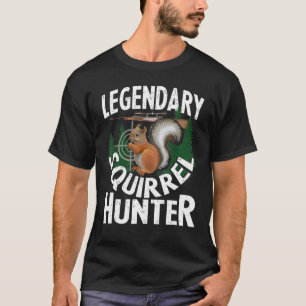 T-shirt Légendaire Chasseur d'écureuils Papa animal