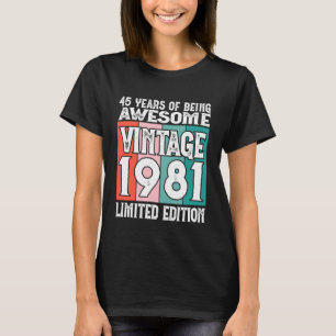 T-shirt Légendaire depuis 1981 Édition limitée 45e anniver