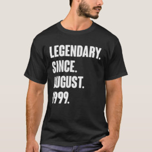 T-shirt Légendaire Depuis Août 1999 Anniversaire Pour 22 A