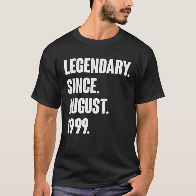 T-shirt Légendaire Depuis Août 1999 Anniversaire Pour 22 A (Devant)