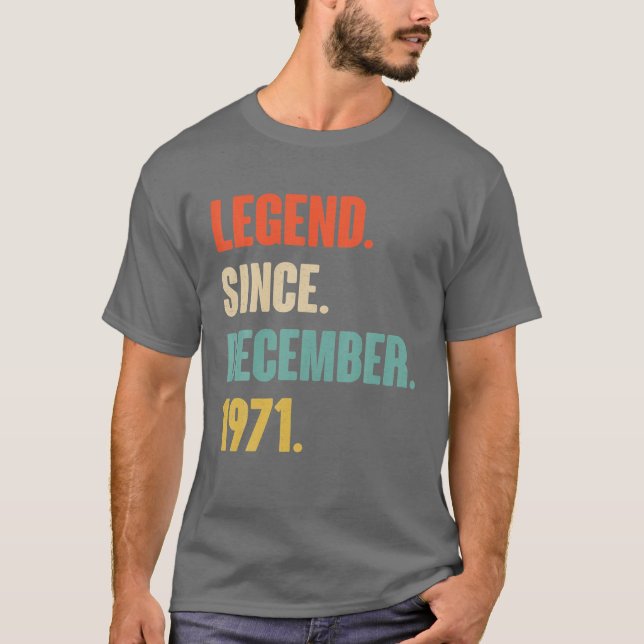 T-shirt Légendaire Depuis Décembre 1971 Anniversaire - Cad (Devant)