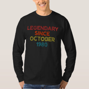 T-shirt Légendaire depuis octobre 1980 Anniversaire rétro