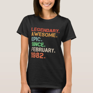 T-shirt Légendaire Épopée Awesome depuis février 1982 Retr