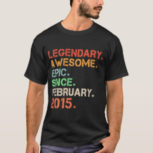 T-shirt Légendaire Épopée Awesome depuis février 2015 Retr