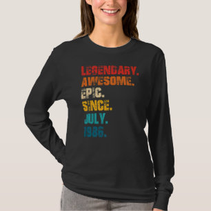 T-shirt Légendaire Épopée Awesome depuis Juillet 1986 Styl