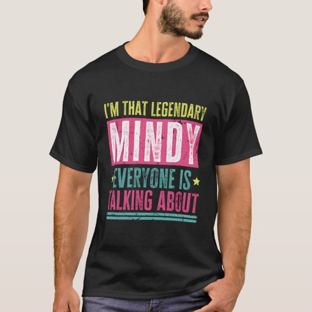 T-shirt Légendaire Mindy Prénom Drôle Citation Pour Mindy (Devant)