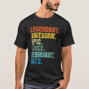 T-shirt Légendaire Rétro Depuis Février 1972 T 50 Ans