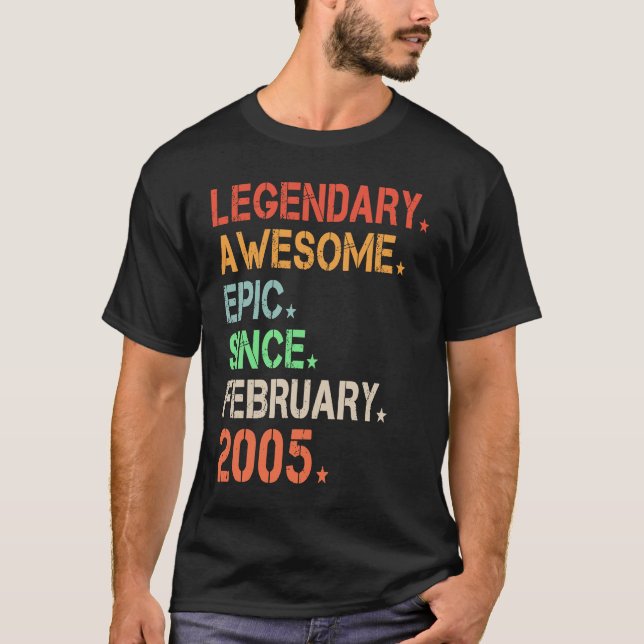 T-shirt Legendary Awesome Epic depuis février 2005 Retro B (Devant)