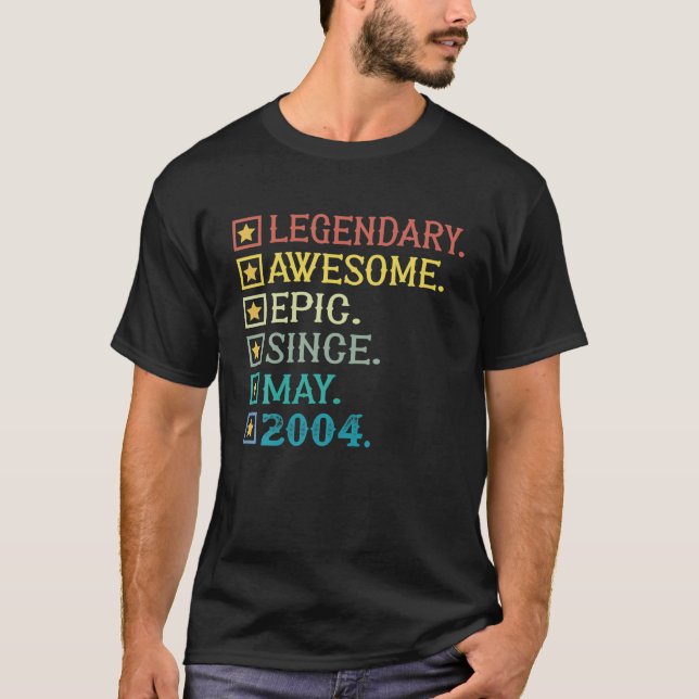 T-shirt Legendary Awesome Epic Since May 2004 18Th Birthda (Devant)