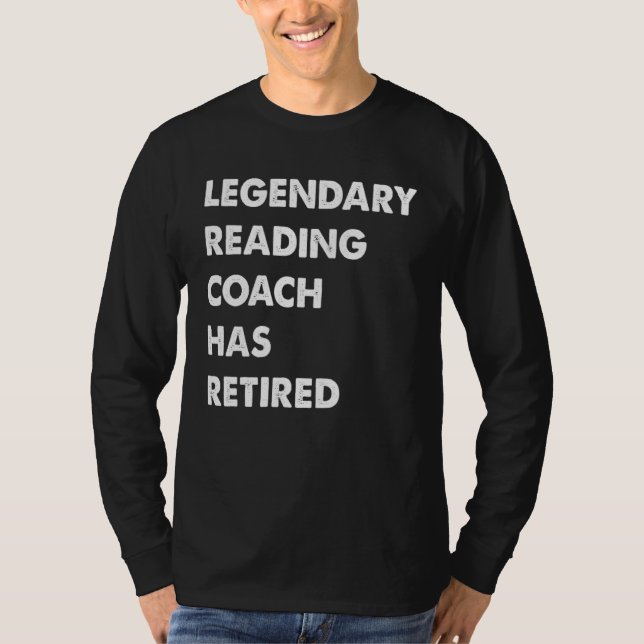 T-shirt Legendary Reading Coach Has Retired (Devant)
