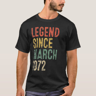 T-shirt Légende 50 ans depuis mars 1972 50e anniversaire