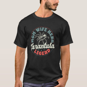 T-shirt Légende de tarentule héroïne maman araignée oiseau
