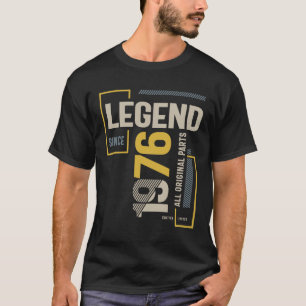 T-shirt Légende depuis 1976 47 anniversaire