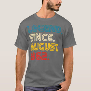 T-shirt Légende depuis août 1962 60 Ans 60ème Hommes Femme