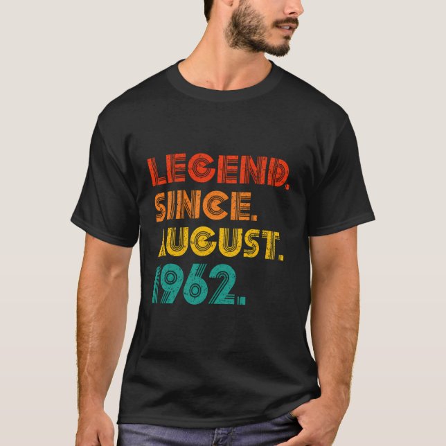 T-shirt Légende depuis août 1962 Cadeaux d'anniversaire Ao (Devant)