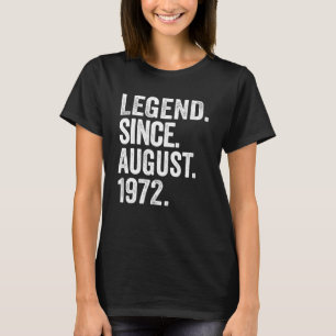 T-shirt Légende depuis août 1972 51 Ans 51e Anniversaire