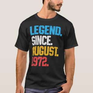 T-shirt Légende depuis août 1972 51 Ans 51e Anniversaire