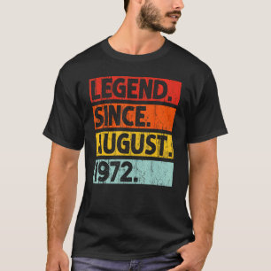 T-shirt Légende depuis août 1972 Vintage 1972 Hommes Femme