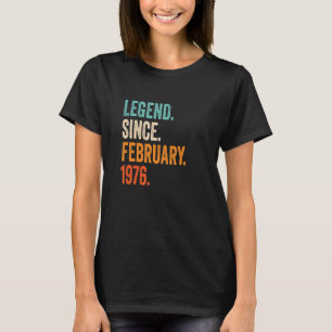 T-shirt Légende depuis février 1976 47e anniversaire