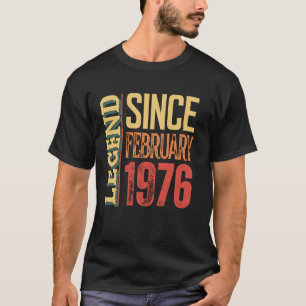 T-shirt Légende depuis février 1976 Anniversaire Vintage L
