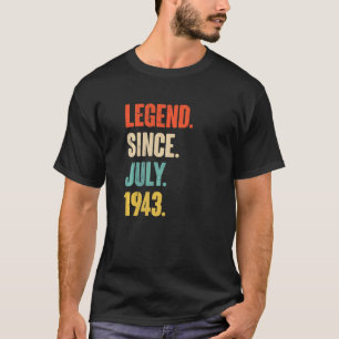 T-shirt Légende depuis juillet 1943 79 ans 79e anniversair