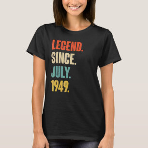 T-shirt Légende depuis juillet 1949 73 An old Gift 73rd Bi