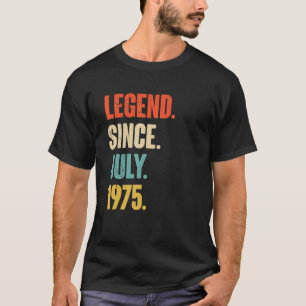 T-shirt Légende depuis juillet 1975 47 Ans Cadeau 47e Birt