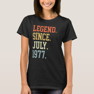 T-shirt Légende Depuis Juillet 1977 Pour Hommes Femmes Jui