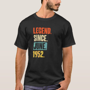 T-shirt Légende depuis juin 1952 70 ans 70e anniversaire
