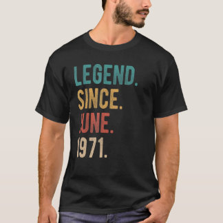T-shirt Légende depuis juin 1971 51 ans Anniversaire 51e n