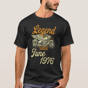 T-shirt Légende depuis juin 1976 46e anniversaire Motorcyc