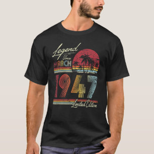 T-shirt Légende depuis mars 1947 75 ans 75e anniversaire