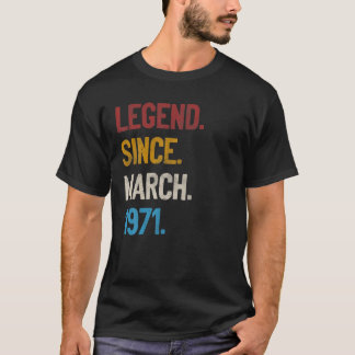 T-shirt Légende depuis mars 1971 Tee 50th Birthday Gifts 5