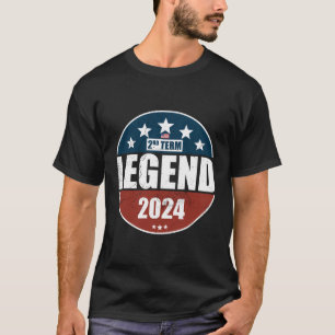 T-shirt Légende Du 2E Mandat Tee 2024 Pour Président Deuxi