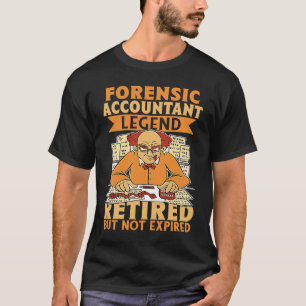 T-shirt Légende Du Comptable Légal Retraité Mais Non Expir