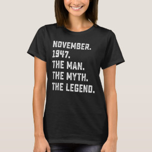 T-shirt Légende du mythe masculin novembre 1947 75e annive