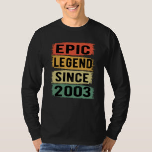 T-shirt Légende Épique Depuis 2003 Cadeau d'anniversaire V