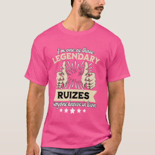 T-shirt Légende Ruiz Nom de famille Ruiz Nom Ruiz