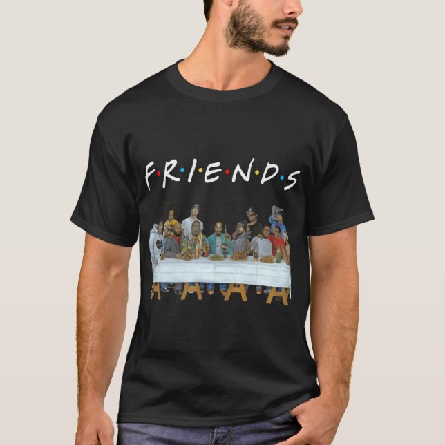 T-shirt Legends Rapper s Last Supper Friends funny (Devant)